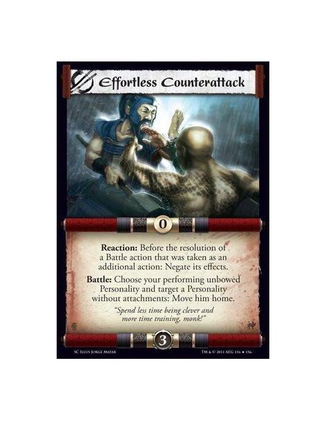 Effortless Counterattack (Spanish)  - Reaction: Before the resolution of a Battle action that was taken as an additional action: