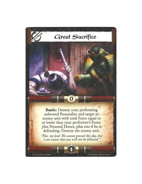 Great Sacrifice  - Battle: Destroy your performing unbowed Personality and target an enemy unit with total Force equal to or low