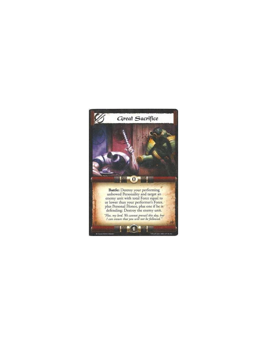 Great Sacrifice  - Battle: Destroy your performing unbowed Personality and target an enemy unit with total Force equal to or low
