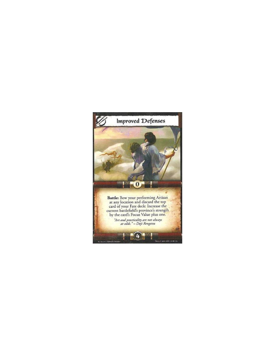 Improved Defenses  - Battle: Bow your performing Artisan at any location and discard the top card of your Fate deck: Increase th