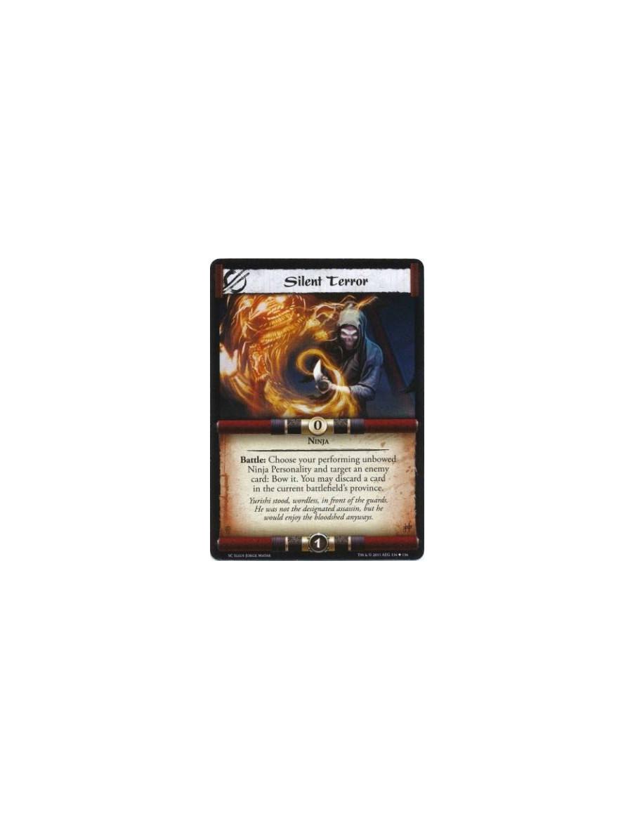 Silent Terror  - NinjaBattle: Choose your performing unbowed Ninja Personality and target an enemy card: Bow it. You may discard