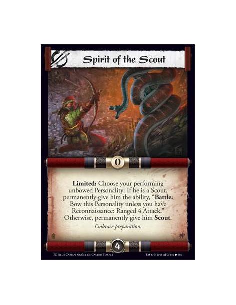 Spirit of the Scout  - Limited: Choose your performing unbowed Personality: If he is a Scout, permanently give him the ability,
