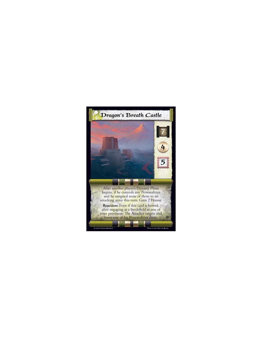 Dragon's Breath Castle  - After another player’s Dynasty Phase begins, if he controls any Personalities and he assigned none of 