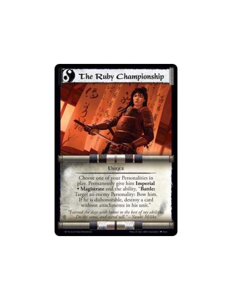 The Ruby Championship (Spanish)  - UniqueChoose one of your Personalities in play. Permanently give him Imperial • Magistrate an