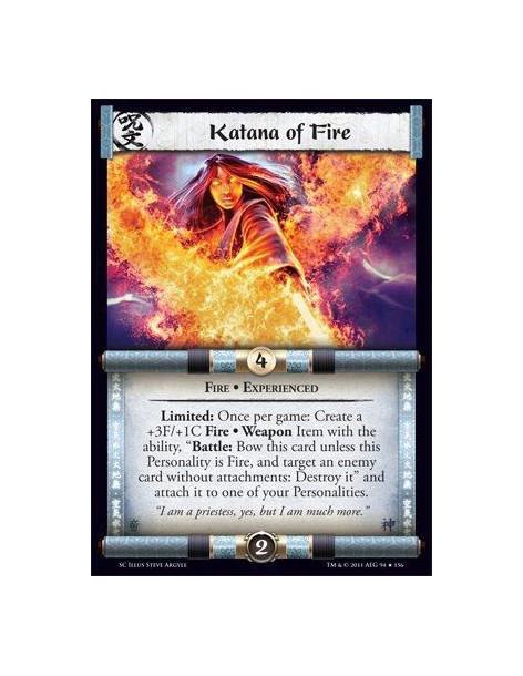 Katana of Fire Exp (Signed by Steve Argyle)  - Fire • ExperiencedLimited: Once per game: Create a +3F/+1C Fire • Weapon Item wit