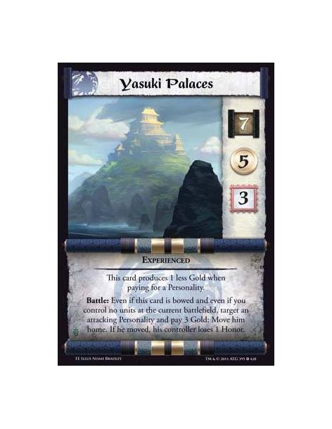 Yasuki Palaces Exp  - ExperiencedThis card produces 1 less Gold when paying for a Personality. Battle: Even if this card is bowe