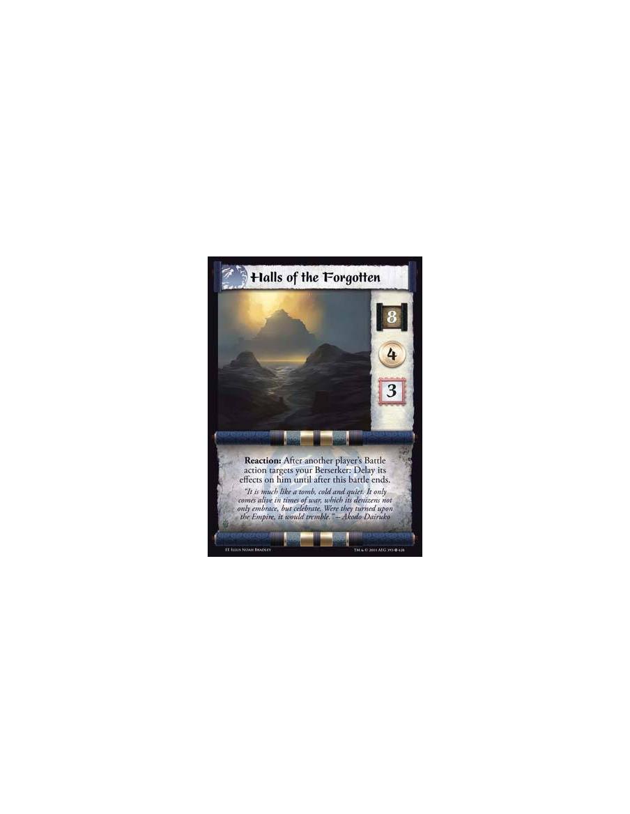 Halls of the Forgotten  - Reaction: After another player’s Battle action targets your Berserker: Delay its effects on him until 
