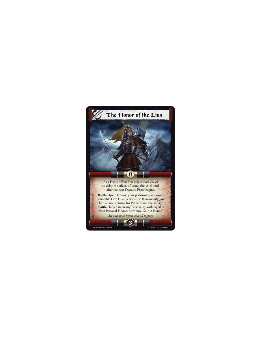 The Honor of the Lion  - As a Focus Effect: You may choose (now) to delay the effects of losing this duel until after the next D