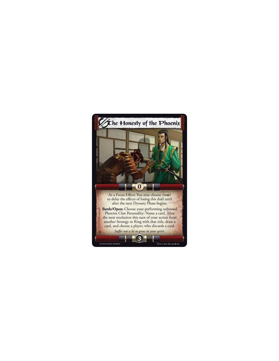 The Honesty of the Phoenix  - As a Focus Effect: You may choose (now) to delay the effects of losing this duel until after the n