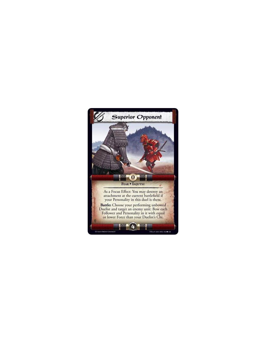 Superior Opponent  - Fear • IaijutsuAs a Focus Effect: You may destroy an attachment at the current battlefield if your Personal