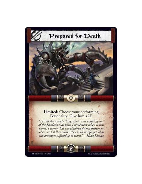 Prepared for Death  - Limited: Choose your performing Personality: Give him +2F.