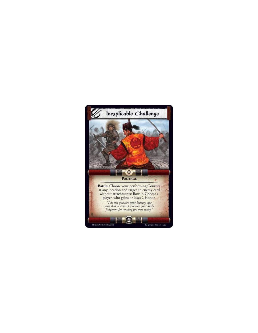 Inexplicable Challenge  - PoliticalBattle: Choose your performing Courtier at any location and target an enemy card without atta