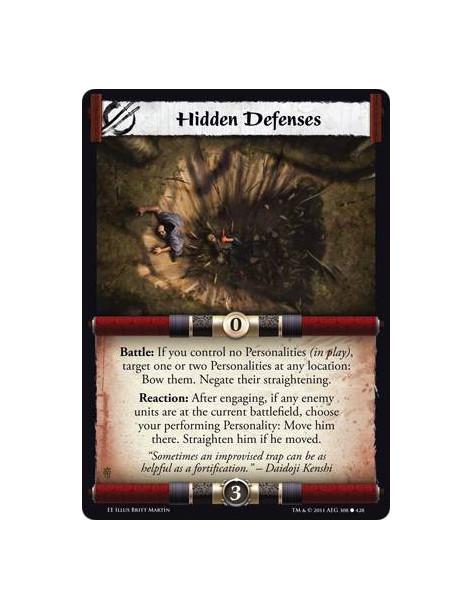 Hidden Defenses  - Battle: If you control no Personalities (in play), target one or two Personalities at any location: Bow them.