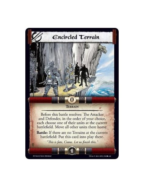Encircled Terrain  - TerrainBefore this battle resolves: The Attacker and Defender, in the order of your choice, each choose one