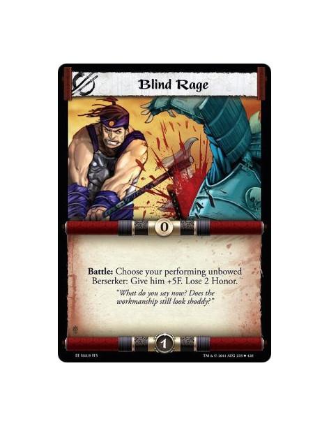 Blind Rage  - Battle: Choose your performing unbowed Berserker: Give him +5F. Lose 2 Honor.
