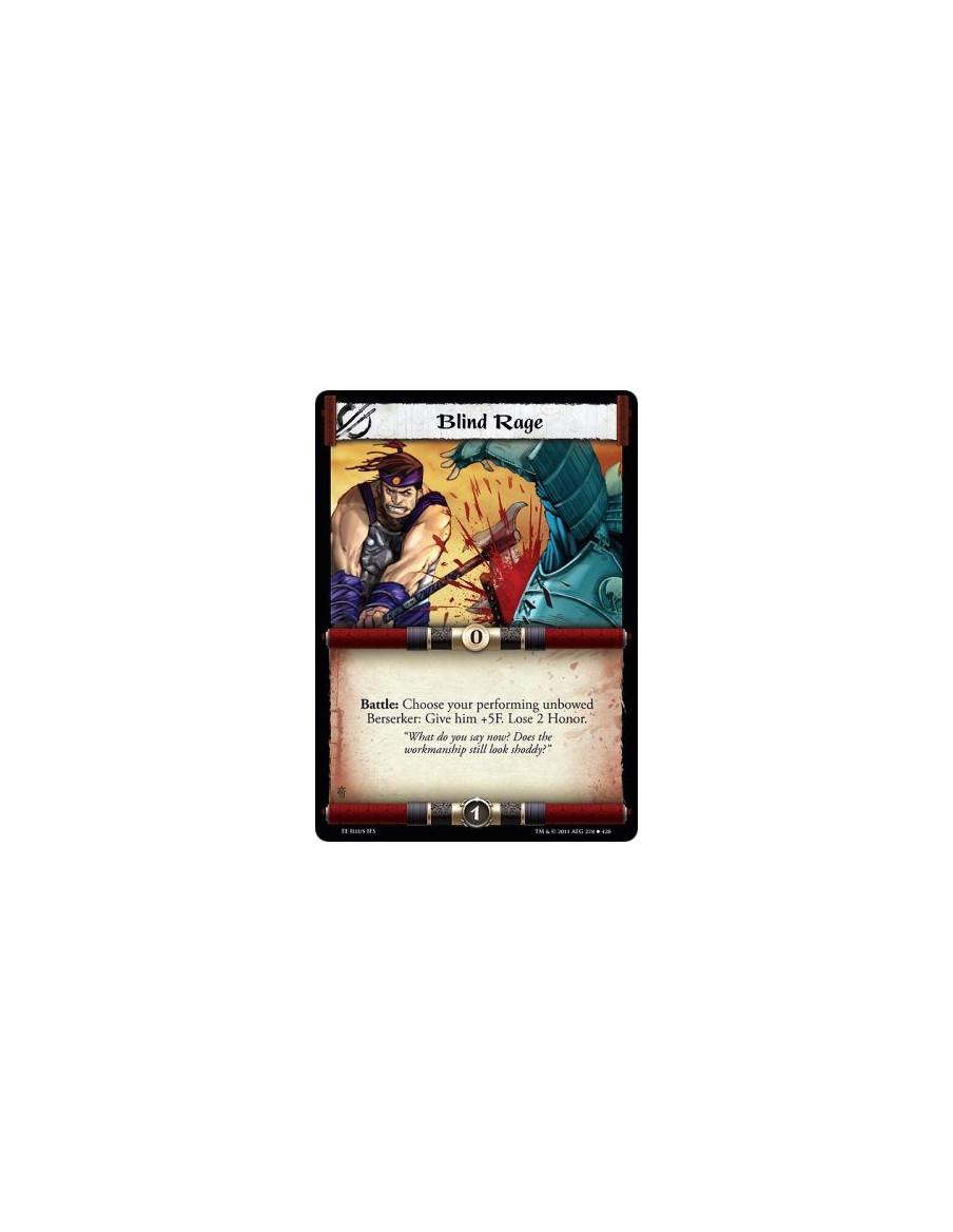 Blind Rage  - Battle: Choose your performing unbowed Berserker: Give him +5F. Lose 2 Honor.