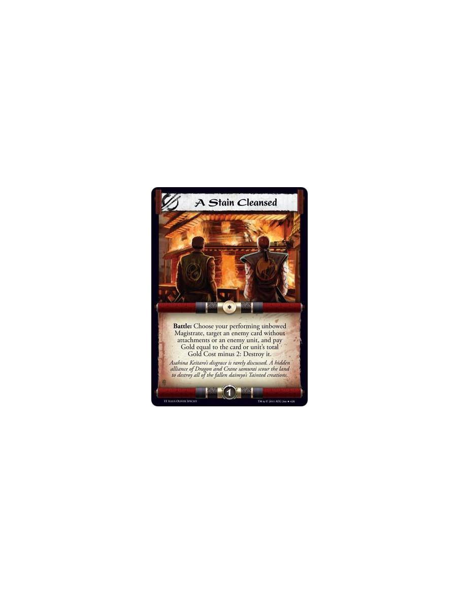 A Stain Cleansed  - Battle: Choose your performing unbowed Magistrate, target an enemy card without attachments or an enemy unit
