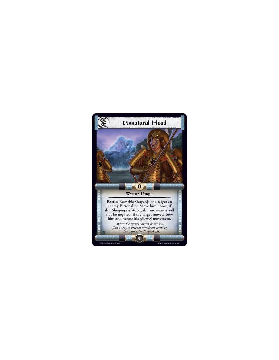 Unnatural Flood  - Water • UniqueBattle: Bow this Shugenja and target an enemy Personality: Move him home; if this Shugenja is W
