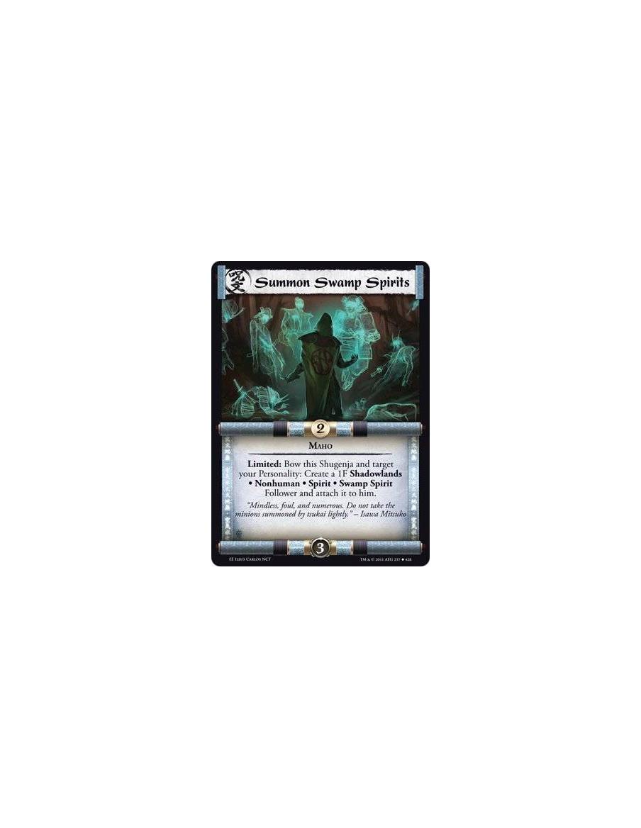 Summon Swamp Spirits  - MahoLimited: Bow this Shugenja and target your Personality: Create a 1F Shadowlands • Nonhuman • Spirit 