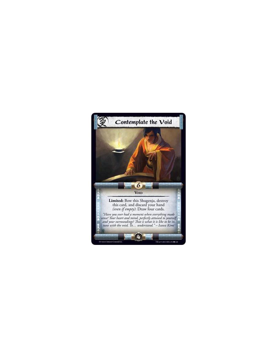 Contemplate the Void  - VoidLimited: Bow this Shugenja, destroy this card, and discard your hand (even if empty): Draw four card