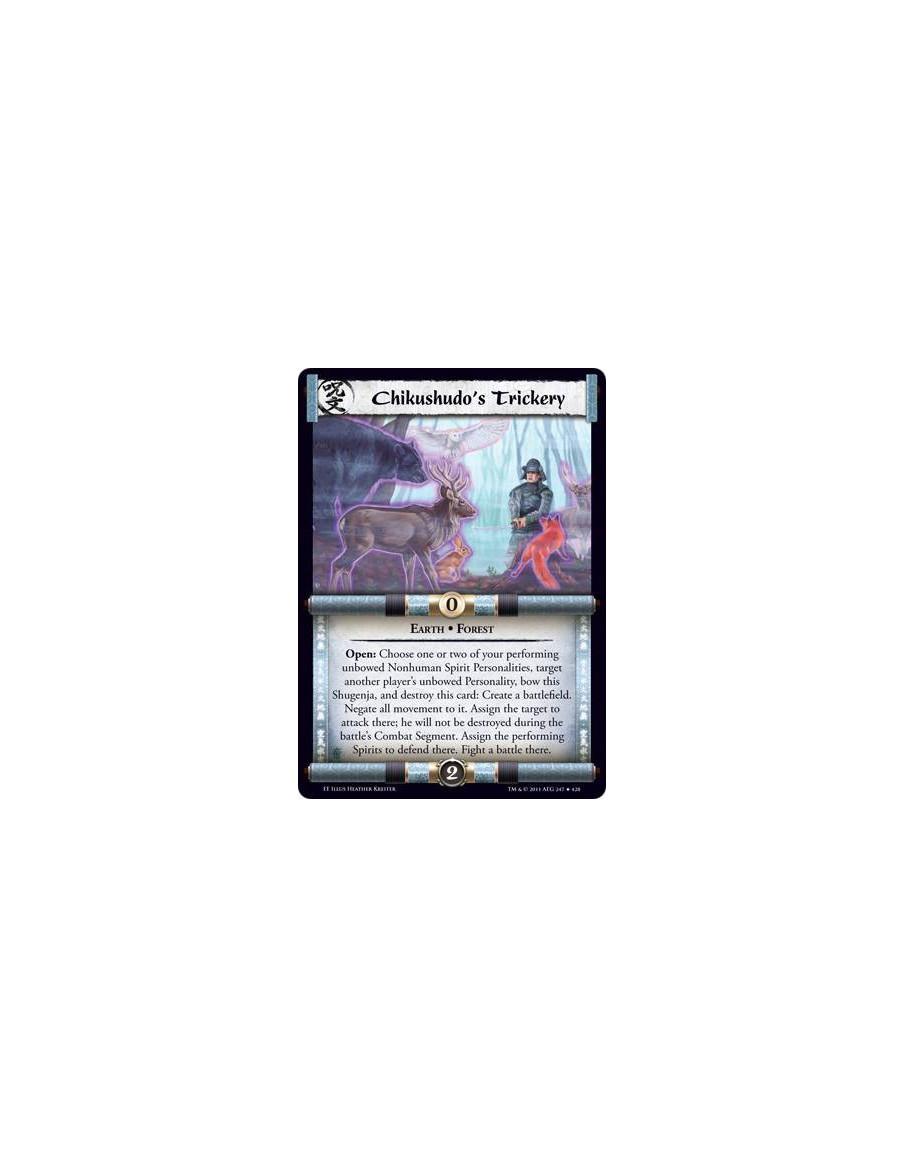 Chikushudo's Trickery  - Earth • ForestOpen: Choose one or two of your performing unb owed Nonhuman Spirit Personalities, target