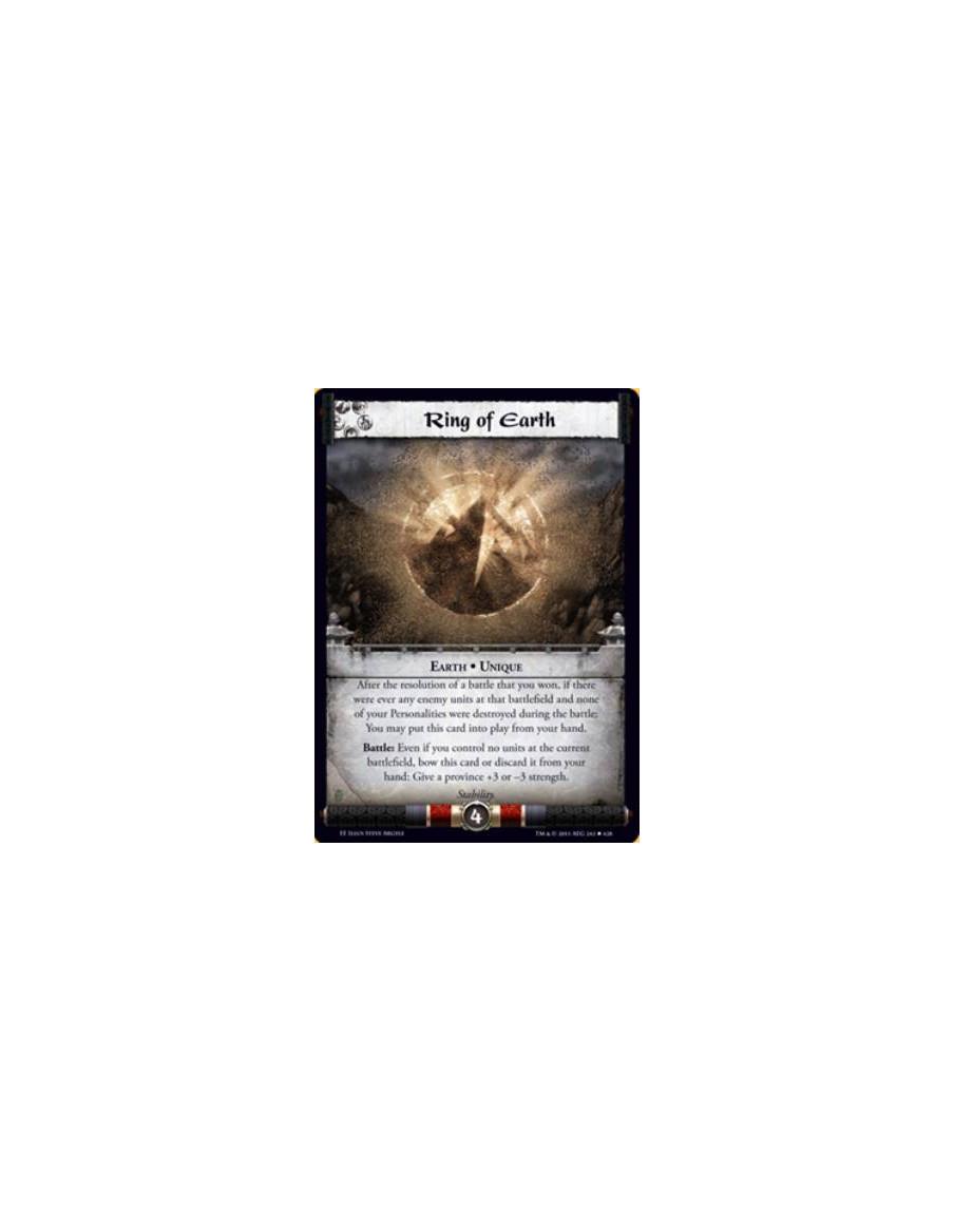 Ring of Earth  - Earth • UniqueAfter the resolution of a battle that you won, if there were ever any enemy units at that battlef