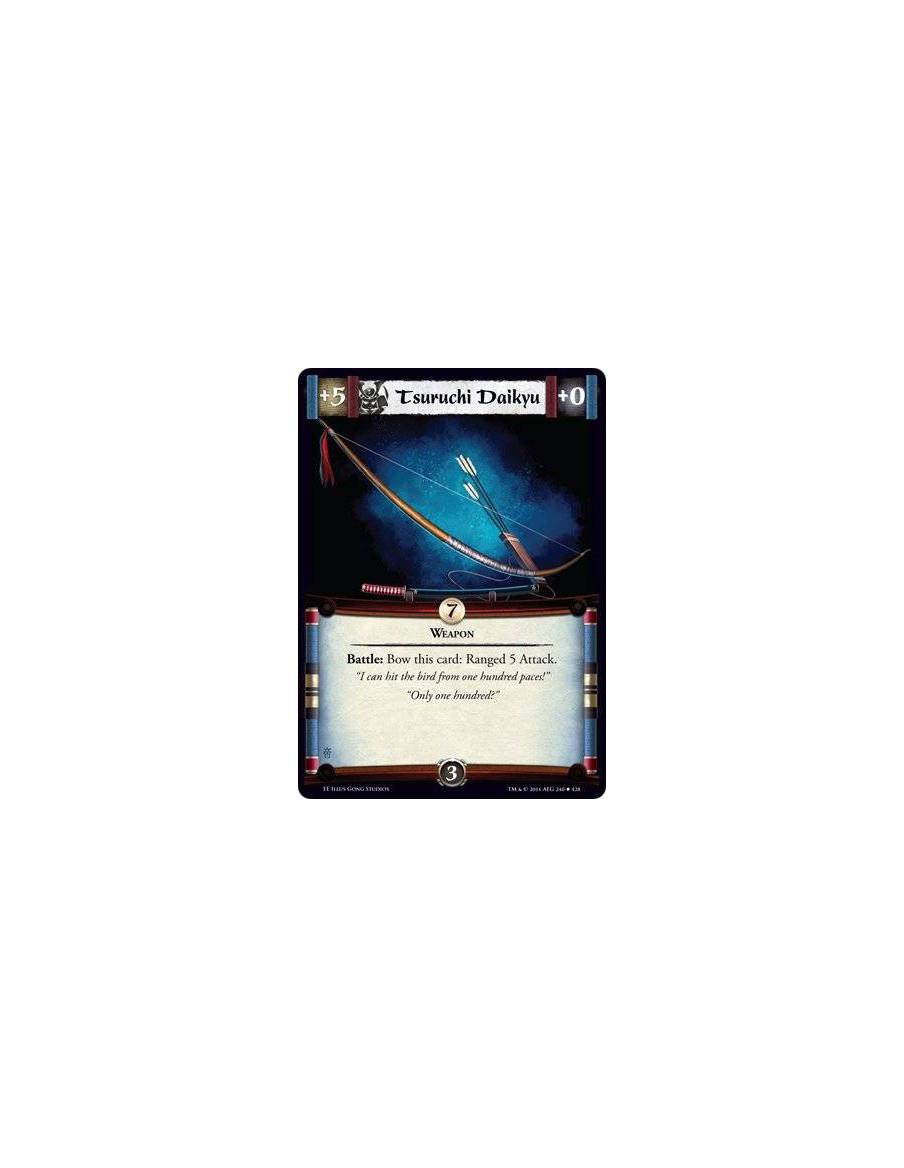 Tsuruchi Daikyu  - WeaponBattle: Bow this card: Ranged 5 Attack.