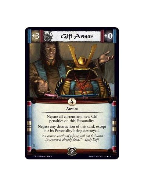 Gift Armor  - ArmorNegate all current and new Chi penalties on this Personality. Negate any destruction of this card, except for
