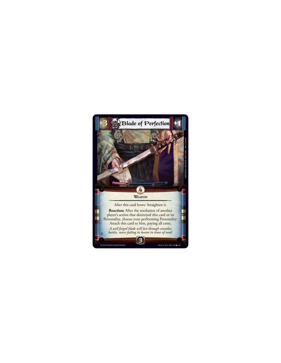 Blade of Perfection  - WeaponAfter this card bows: Straighten it. Reaction: After the resolution of another player’s action that