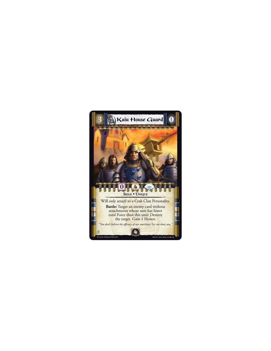 Kaiu House Guard  - Siege • UniqueWill only attach to a Crab Clan Personality. Battle: Target an enemy card without attachments 