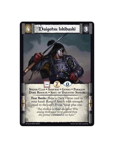 Daigotsu Ishibashi  - Spider Clan • Samurai • Gunso • Paragon • Dark Resolve • Soul of Daigotsu ShirakiFear Battle: Show a Dark