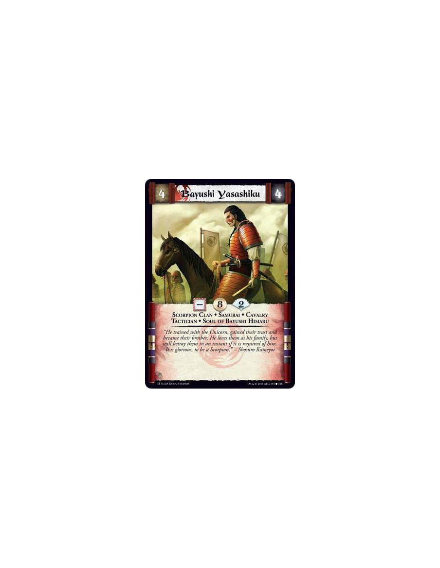 Bayushi Yasashiku  - Scorpion Clan • Samurai • Cavalry • Tactician • Soul of Bayushi Himaru