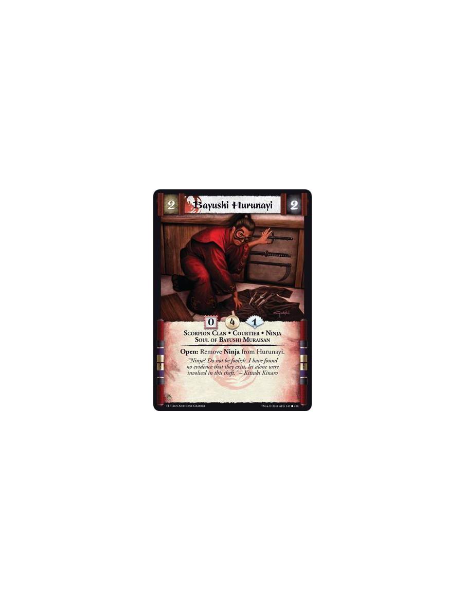 Bayushi Hurunayi  - Scorpion Clan • Courtier • Ninja • Soul of Bayushi MuraisanOpen: Remove Ninja from Hurunayi.