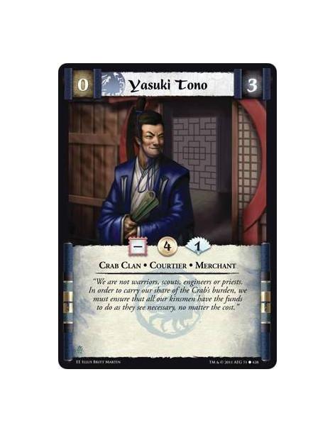 Yasuki Tono  - Crab Clan • Courtier • Merchant“We are not warriors, scouts, engineers or priests. In order to carry our share of