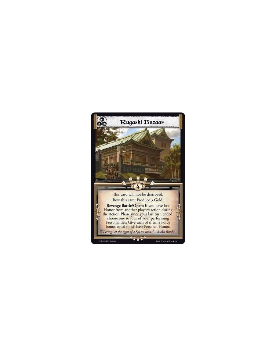 Rugashi Bazaar  - This card will not be destroyed. Bow this card: Produce 3 Gold. Revenge Battle/Open: If you have lost Honor fr