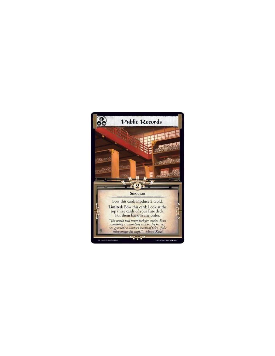 Public Records  - SingularBow this card: Produce 2 Gold. Limited: Bow this card: Look at the top three cards of your Fate deck. 
