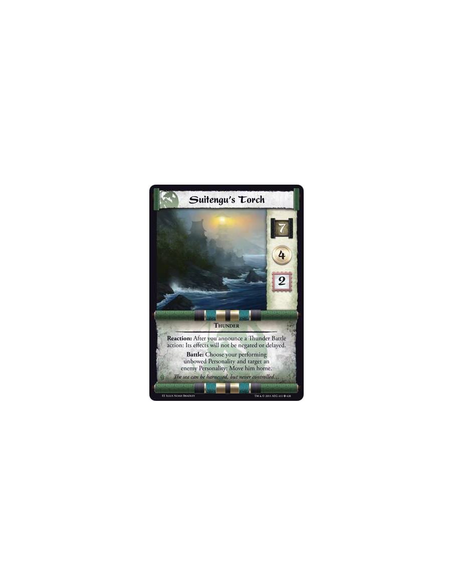 Suitengu's Torch  - ThunderReaction: After you announce a Thunder Battle action: Its effects will not be negated or delayed. Bat