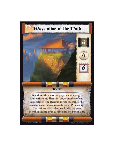 Waystation of the Path  - TempleReaction: After another player’s action targets your performing Henshin, target another of your