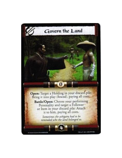 Govern the Land  - Open: Target a Holding in your discard pile: Bring it into play (bowed), paying all costs.  Battle/Open: Choo