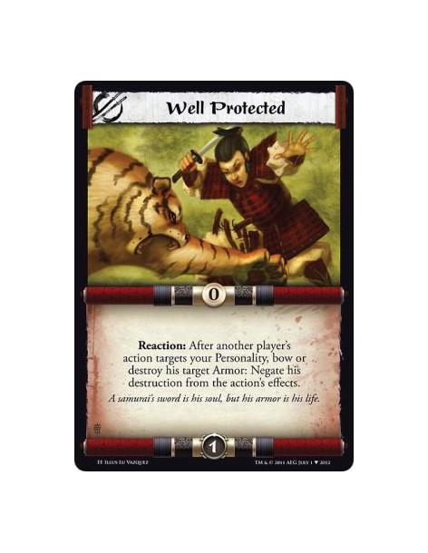 Well Protected  - Reaction: After another player's action targets your Personality, bow or destroy his target Armor: Negate his