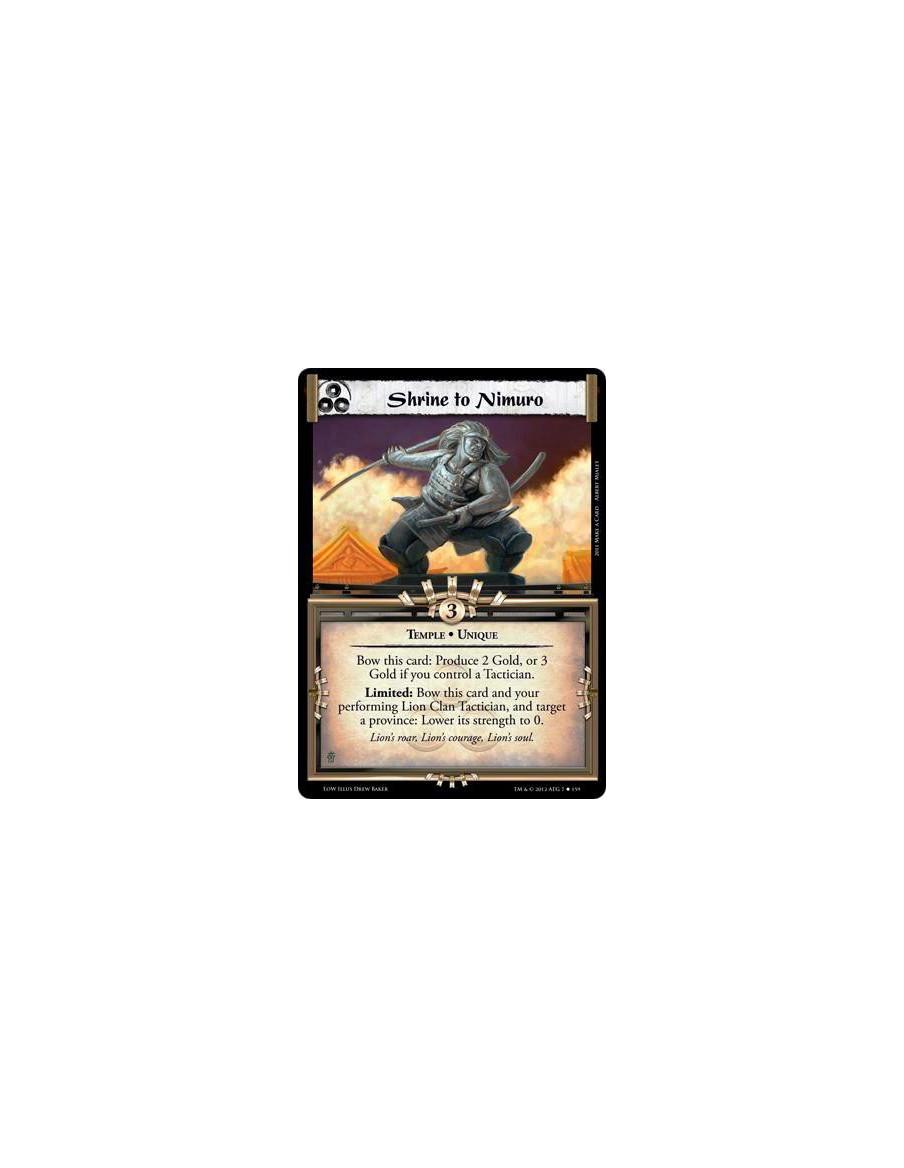 Shrine to Nimuro  - Temple • UniqueBow this card: Produce 2 Gold, or 3 Gold if you control a Tactician. Limited: Bow this card a