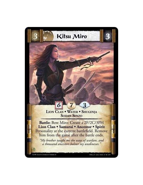 Kitsu Miro  - Lion Clan • Water • Shugenja • Sodan SenzoBattle: Bow Miro: Create a 2F/2C/3PH Lion Clan • Samurai • Ancestor • Sp