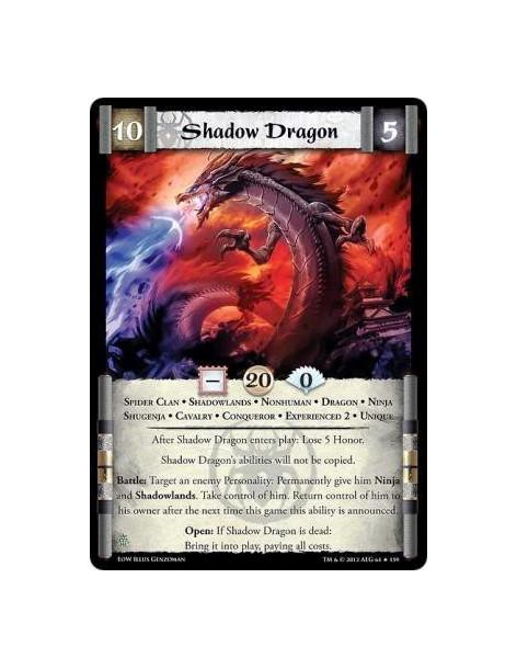 Shadow Dragon Exp2  - Spider Clan • Shadowlands • Nonhuman • Dragon • Ninja • Shugenja • Cavalry • Conqueror • Experienced 2 • U