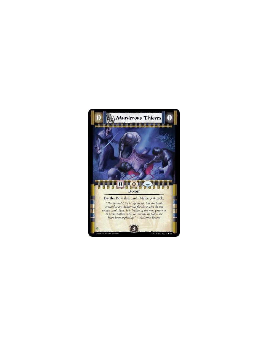Murderous Thieves  - BanditBattle: Bow this card: Melee 3 Attack