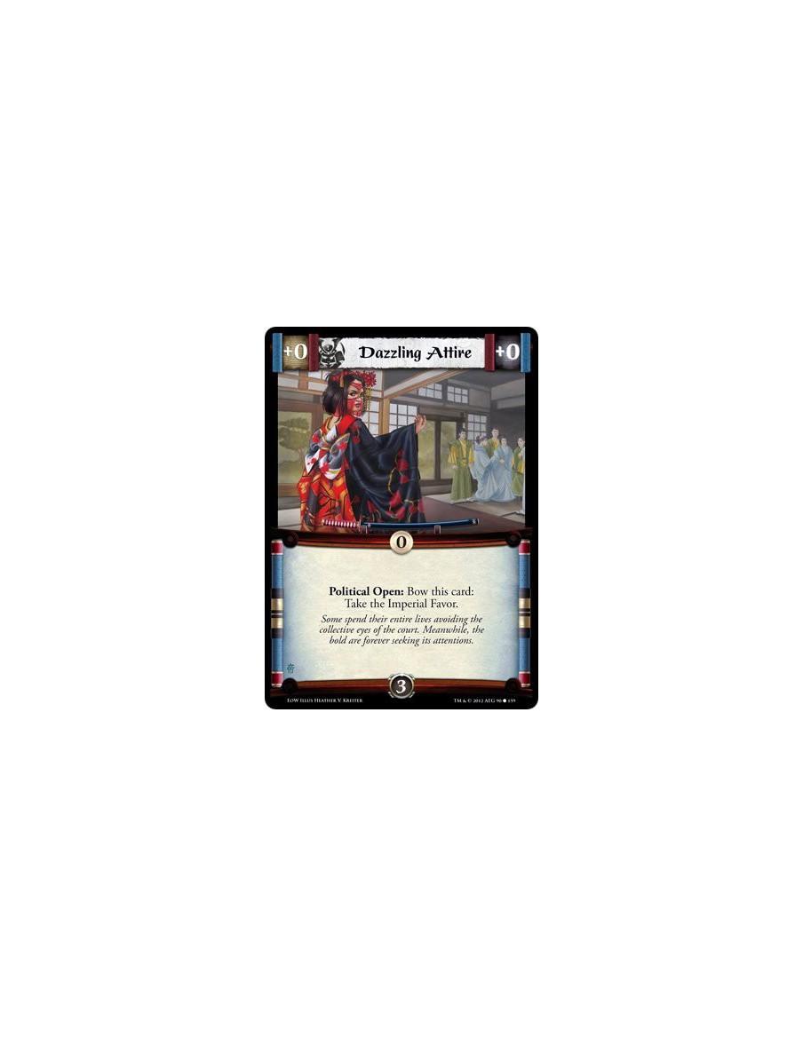 Dazzling Attire  - Political Open: Bow this card: Take the Imperial Favor.