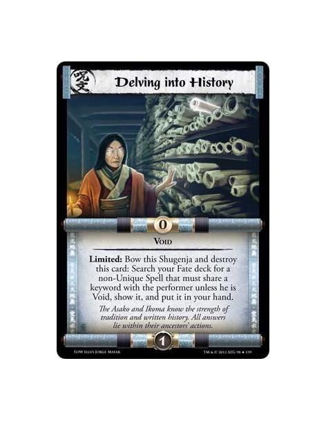 Delving into History  - VoidLimited: Bow this Shugenja and destroy this card: Search your Fate deck for a non-Unique Spell that