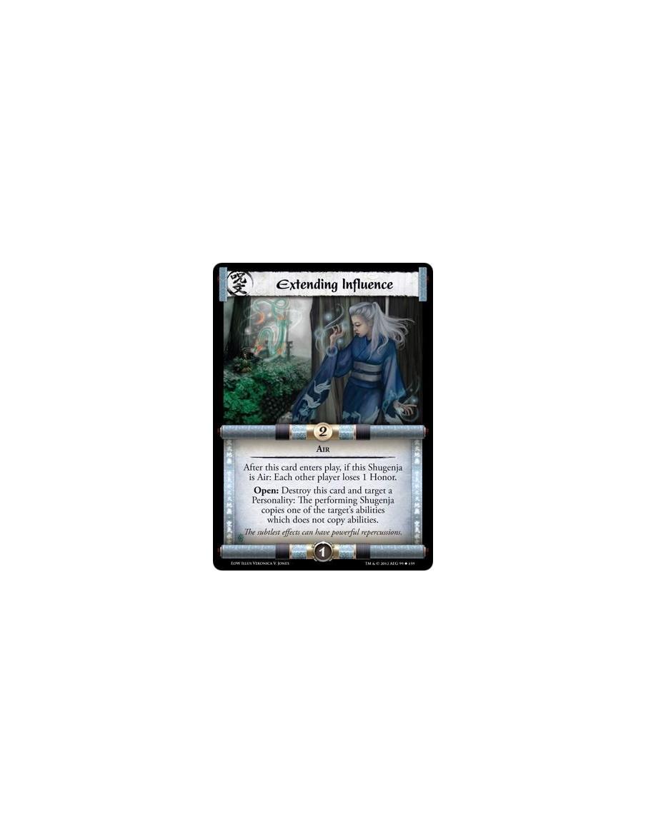 Extending Influence  - AirAfter this card enters play, if this Shugenja is Air: Each other player loses 1 honor. Open: Destroy t