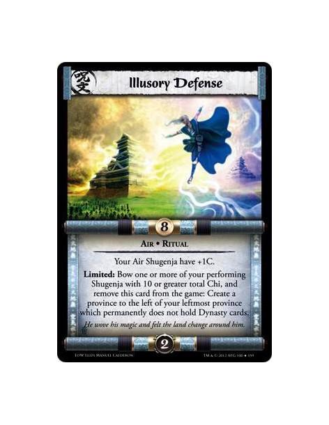 Illusory Defense  - Air • RitualYour Air Shugenja have +1C. Limited: Bow one or more of your performing Shugenja with 10 or grea