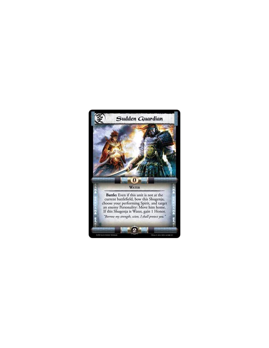 Sudden Guardian  - WaterBattle: Even if this unit is not at the current battlefield, bow this Shugenja, choose your performing S
