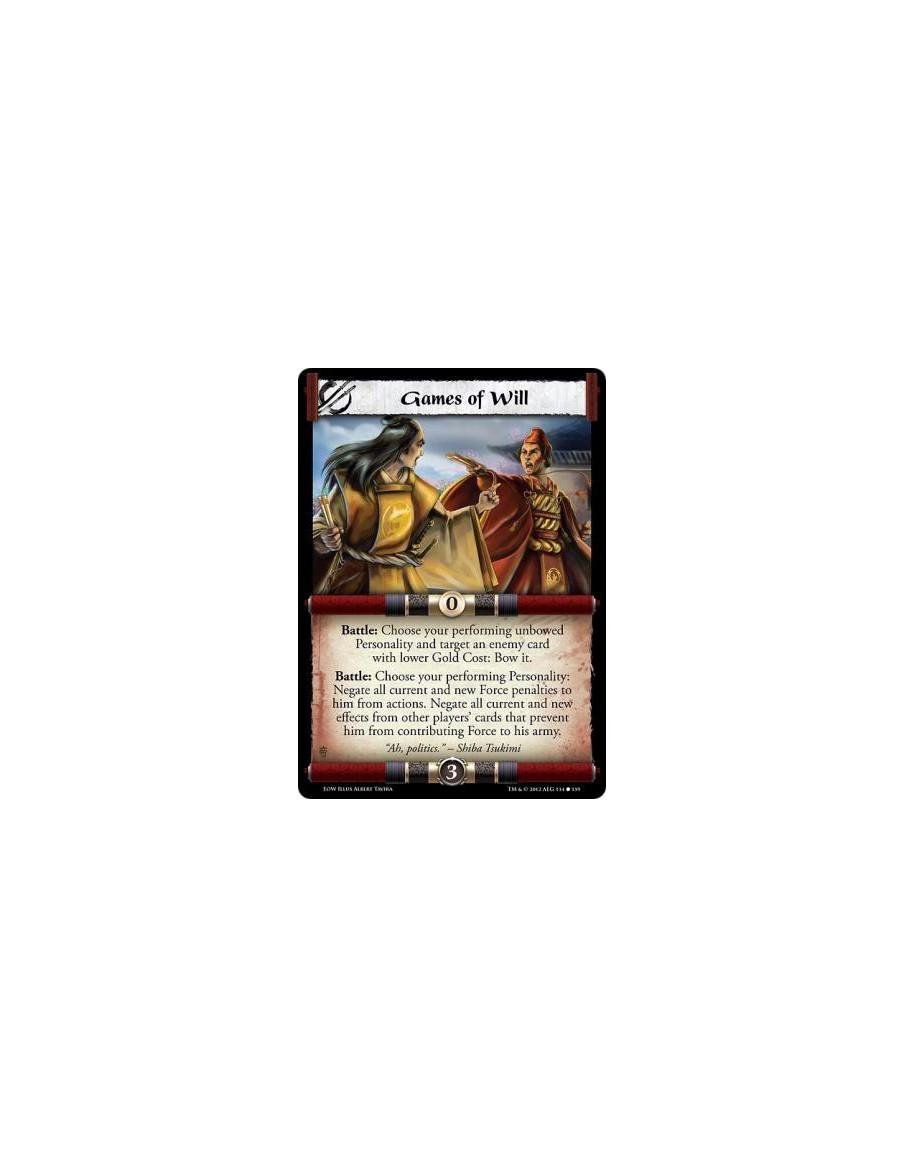 Games of Will  - Battle: Choose your performing unbowed Personality and target an enemy card with lower Gold Cost: Bow it. Battl